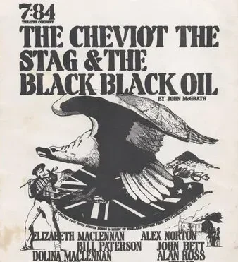 Vintage promotional poster for The Cheviout, The Stag and the Black Black Oil